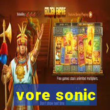 vore sonic